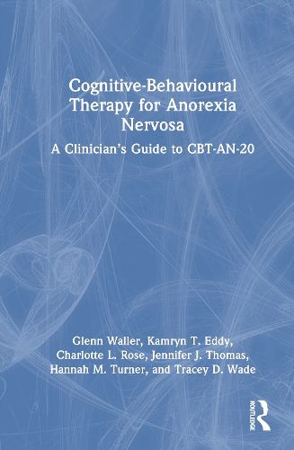 Cover image for Cognitive-Behavioural Therapy for Anorexia Nervosa