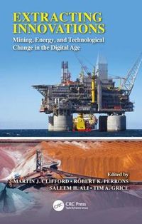 Cover image for Extracting Innovations: Mining, Energy, and Technological Change in the Digital Age