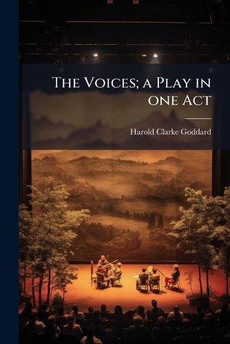 Cover image for The Voices; A Play in One Act