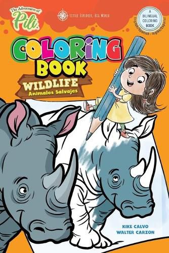 Cover image for The Adventures of Pili: Wildlife Bilingual Coloring Book . Dual Language English / Spanish for Kids Ages 2+
