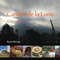 Cover image for Camino de la Luna: Courage