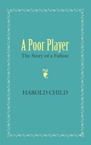 Cover image for A Poor Player: The Story of a Failure