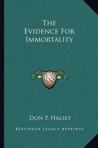 Cover image for The Evidence for Immortality