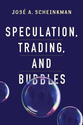 Cover image for Speculation, Trading, and Bubbles