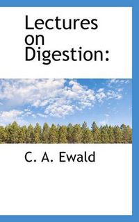 Cover image for Lectures on Digestion