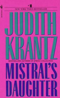 Cover image for Mistral's Daughter: A Novel