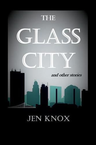 Cover image for The Glass City and Other Stories