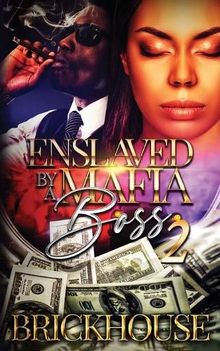 Cover image for Enslaved By A Mafia Boss II