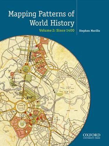 Cover image for Mapping the Patterns of World History, Volume Two: Since 1450