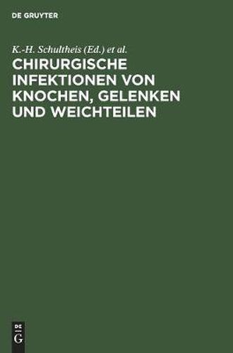 Cover image for Chirurgische Infektionen Von Knochen, Gelenken Und Weichteilen