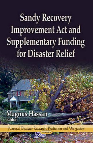 Cover image for Sandy Recovery Improvement Act & Supplementary Funding for Disaster Relief