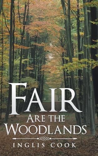 Cover image for Fair Are the Woodlands