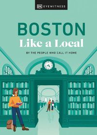 Cover image for Boston Like a Local
