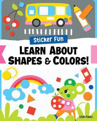 Cover image for Sticker Fun: Learn About Shapes & Colors!