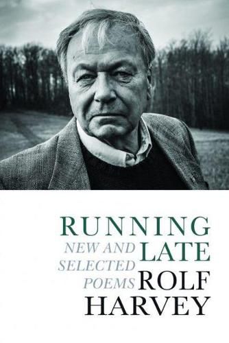 Cover image for Running Late: New & Selected Poems