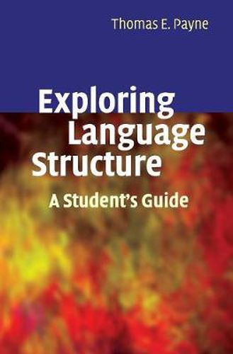 Exploring Language Structure: A Student's Guide