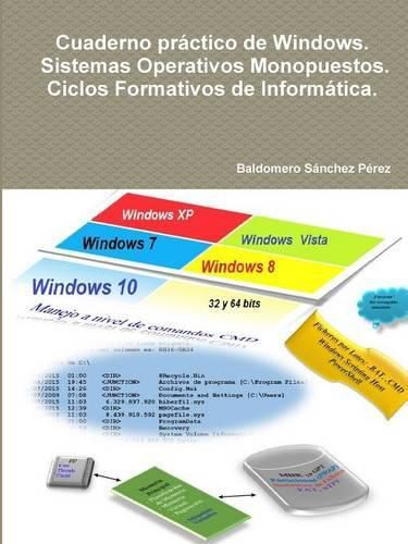 Cover image for Cuaderno Practico De Windows. Sistemas Operativos Monopuestos. Ciclos Formativos De Informatica.