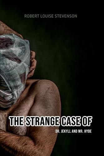 Cover image for The Strange Case of DR. Jekyll and Mr. Hyde