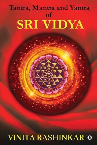 Cover image for Tantra, Mantra and Yantra of Sri Vidya