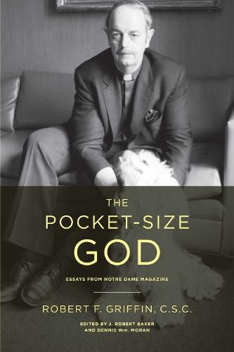 Cover image for The Pocket-Size God: Essays from Notre Dame Magazine
