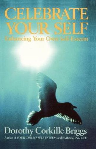 Cover image for Celebrate Yourself: Enhancing Your Own Self-Esteem