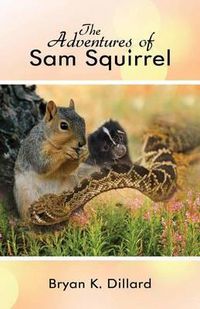 Cover image for The Adventures of Sam Squirrel