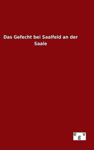 Cover image for Das Gefecht bei Saalfeld an der Saale