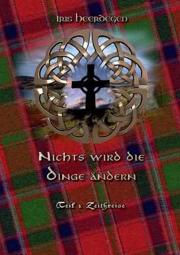 Cover image for Nichts wird die Dinge andern Teil 1 - Zeitkreise