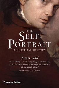 Cover image for The Self-Portrait: A Cultural History