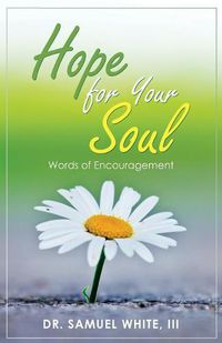 Cover image for Hope for Your Soul: Words of Encouragement