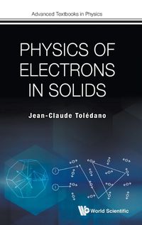 Cover image for Physics Of Electrons In Solids