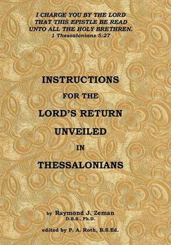 Cover image for Instructions For the Lord's Return Unveiled in Thessalonians