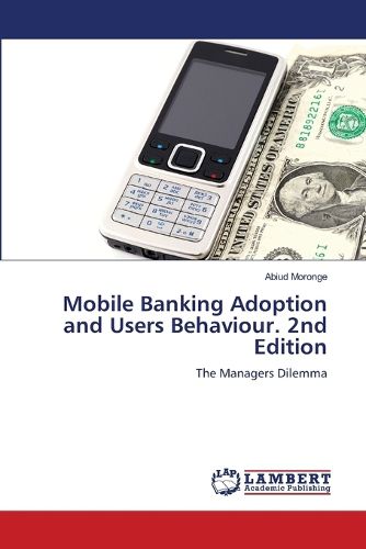 Cover image for Mobile Banking Adoption and Users Behaviour. 2nd Edition