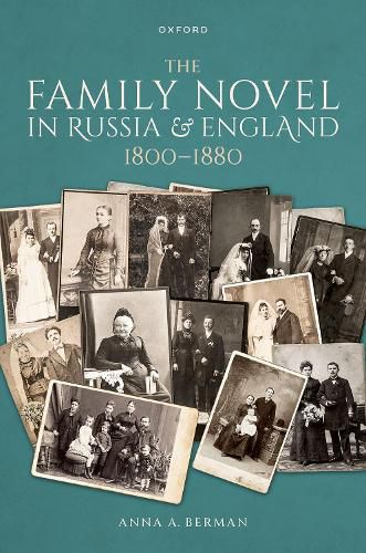 Cover image for The Family Novel in Russia and England, 1800-1880