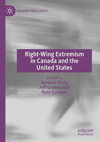 Cover image for Right-Wing Extremism in Canada and the United States