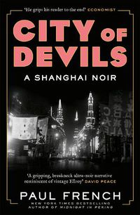 Cover image for City of Devils: A Shanghai Noir