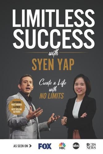 Cover image for Limitless Success with Syen Yap
