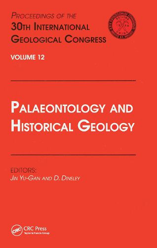 Cover image for Palaeontology and Historical Geology: Proceedings of the 30th International Geological Congress, Volume 12