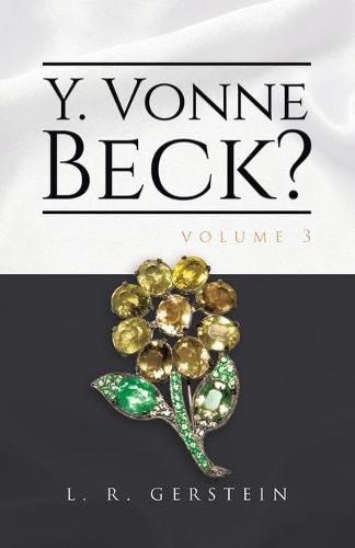 Cover image for Y. Vonne Beck? Volume 3