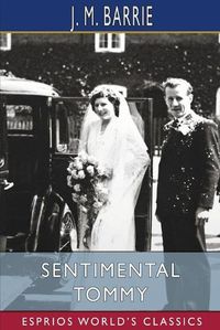 Cover image for Sentimental Tommy (Esprios Classics)