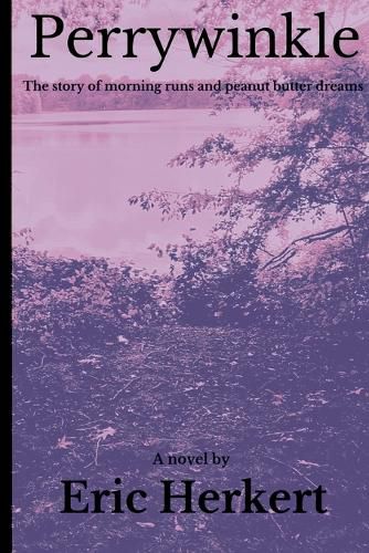 Cover image for Perrywinkle - The Story of Morning Runs and Peanut Butter Dreams