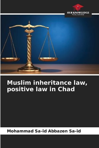 Cover image for Muslim inheritance law, positive law in Chad