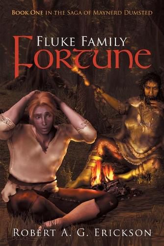 Cover image for Fluke Family Fortune: Book One in the Saga of Maynerd Dumsted