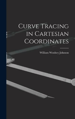 Cover image for Curve Tracing in Cartesian Coordinates