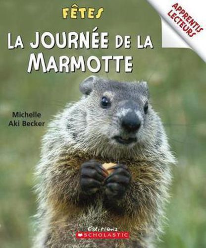 Apprentis Lecteurs - F?tes: La Journ?e de la Marmotte