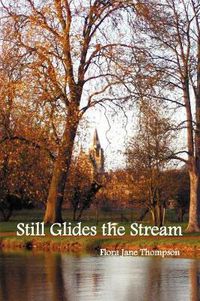 Cover image for Still Glides the Stream