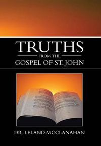 Cover image for Truths from the Gospel of St. John