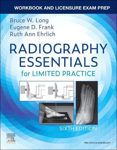 Cover image for Workbook and Licensure Exam Prep for Radiography Essentials for Limited Practice