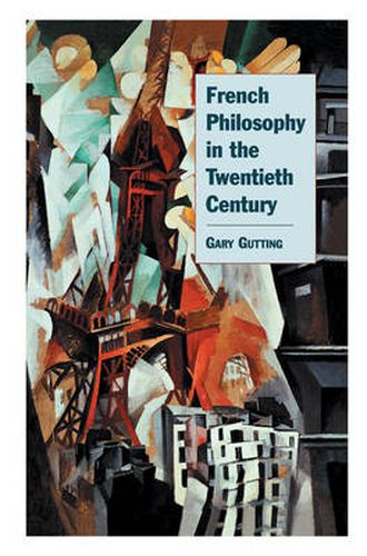 Cover image for French Philosophy in the Twentieth Century