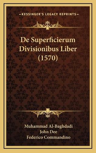 de Superficierum Divisionibus Liber (1570)